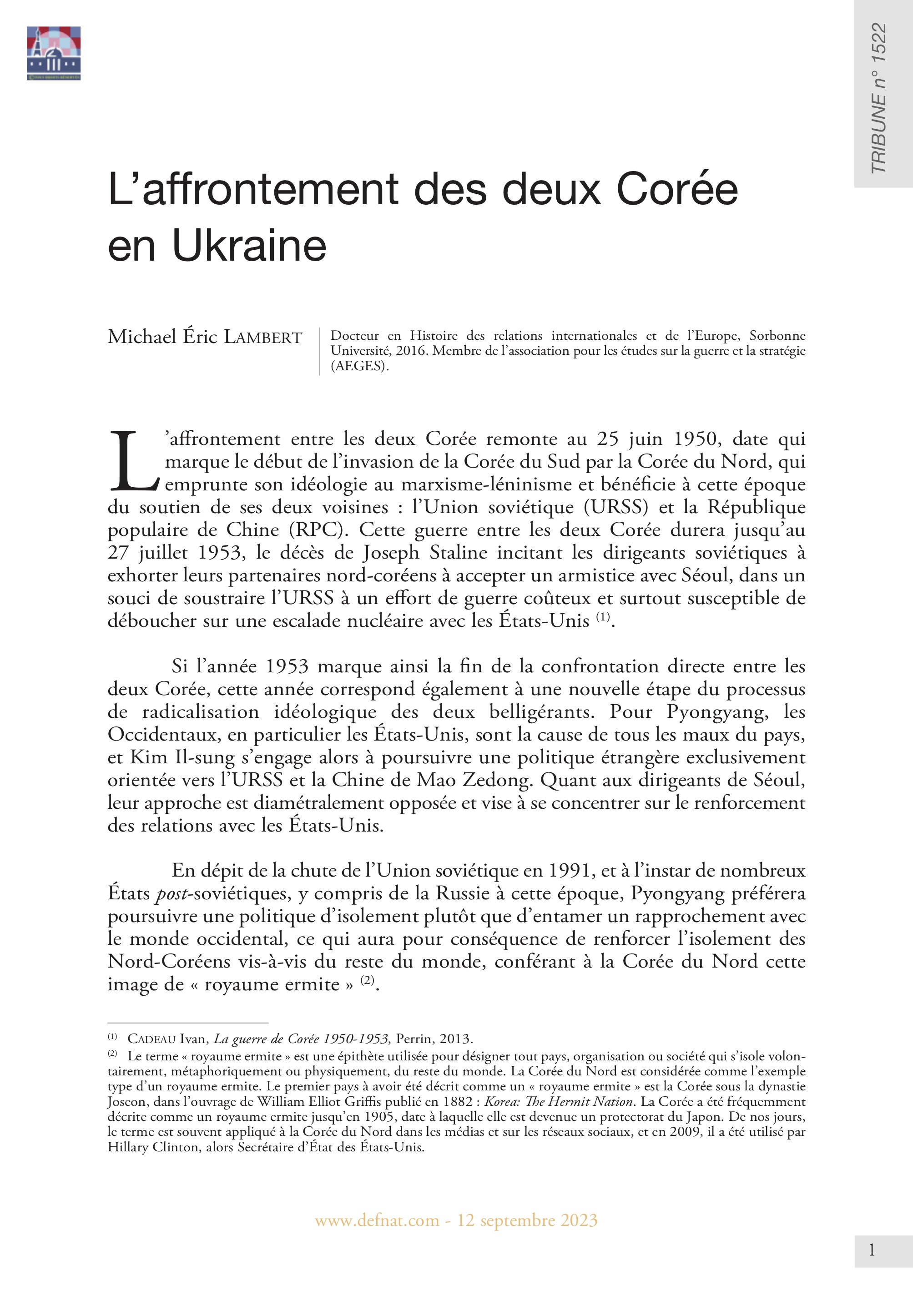 L’affrontement des deux Corée en Ukraine (T 1522)
